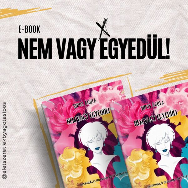 Nem vagy egyedül! - E-book